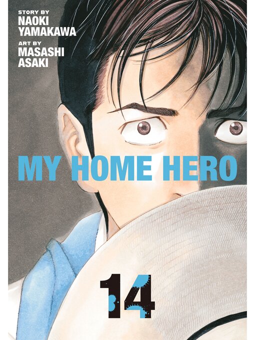 Title details for My Home Hero, Volume 14 by Naoki Yamakawa - Available